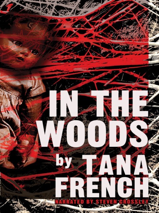 Title details for In the Woods by Tana French - Wait list